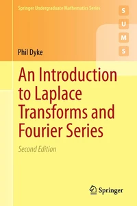 An Introduction to Laplace Transforms and Fourier Series