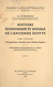 Histoire économique et sociale de l'ancienne Égypte (3). L'organisation sociale sous l'Ancien Empire