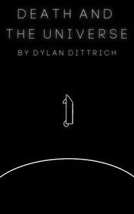 Death and the Universe