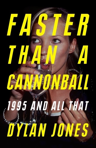 Faster Than A Cannonball. 1995 and All That