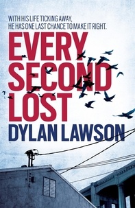 Dylan Lawson - Every Second Lost.
