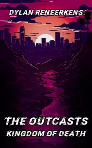 The Outcasts: Kingdom of Death
