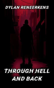Through Hell and Back