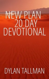  Dylan Tallman - New Plan 20 Day Devotional.