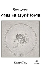 Bienvenue dans un esprit tordu