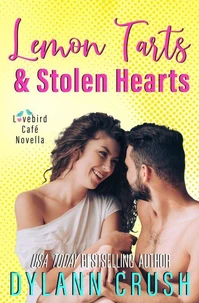 Lemon Tarts &amp; Stolen Hearts