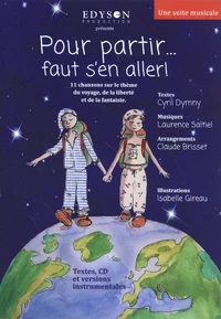 Pour partir... faut s'en aller !