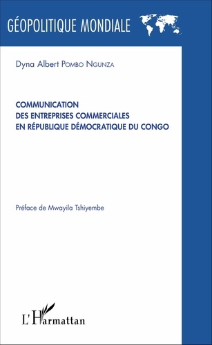 Dyna Albert Pombo Ngunza - Communication des entreprises commerciales en République Démocratique du Congo.