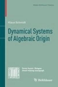 Dynamical Systems of Algebraic Origin.