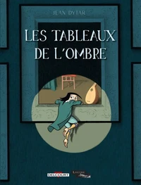 Les Tableaux de l'ombre
