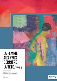 La femme aux yeux derrière la tête - Tome 2
