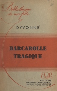 Dyvonne - Barcarolle tragique.