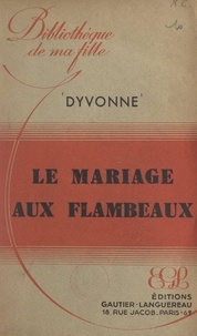  Dyvonne - Le mariage aux flambeaux.
