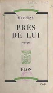 Près de lui