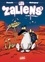 Les Zaliens Tome 1 Ils sont dangereux !