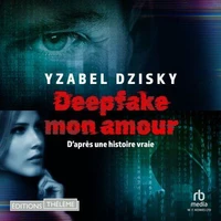 Deepfake mon amour