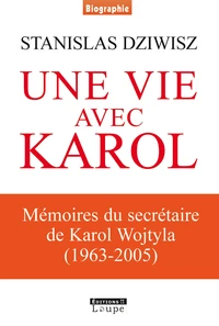 Une vie avec Karol