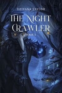 Mobi ebook télécharger The Night Crawler  - Casting Shadows, #3 9798215197097  par Dziyana Taylor en francais