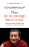  Dzogchen Ponlop Rinpoché - Plan de sauvetage émotionnel.