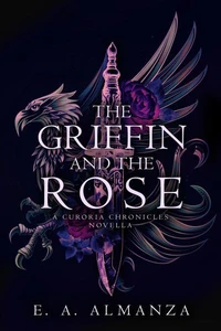 The Griffin and the Rose