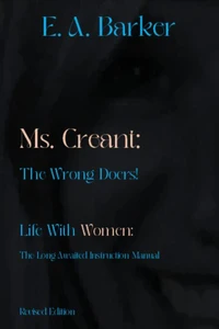 Ms. Creant: The Wrong Doers!
