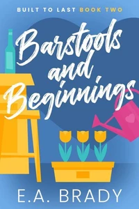 Barstools and Beginnings