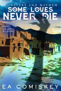 Some Loves Never Die