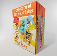  E. B. Adams - A Collection of Silly Wood Tales - Silly Wood Tale.