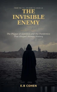 The Invisible Enemy
