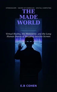 The Made World