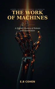 The Work of Machines
