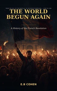 The World Begun Again