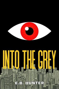Into the Grey