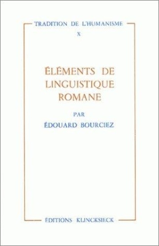 E Bourciez - Elements De Linguistique Romane.