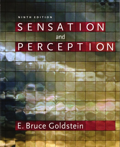 E. Bruce Goldstein - Sensation and perception.