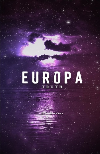  E.C. Downes - Truth - EUROPA, #2.