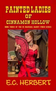 Painted Ladies of Cinnamon Hollow