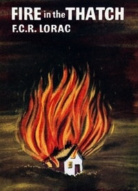 E. C. R. Lorac - Fire in the Thatch.