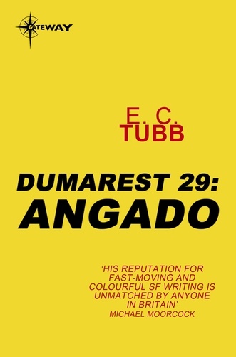 Angado. The Dumarest Saga Book 29