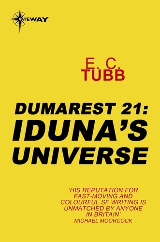 Iduna's Universe. The Dumarest Saga Book 21