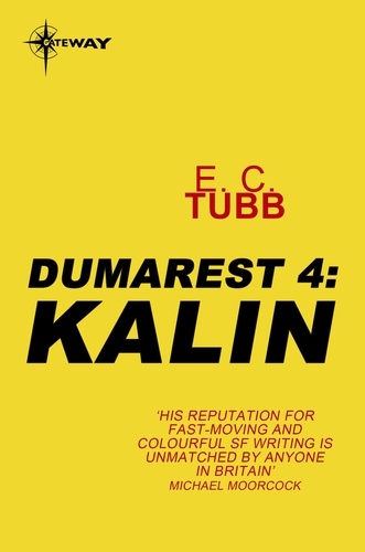 Kalin. The Dumarest Saga Book 4