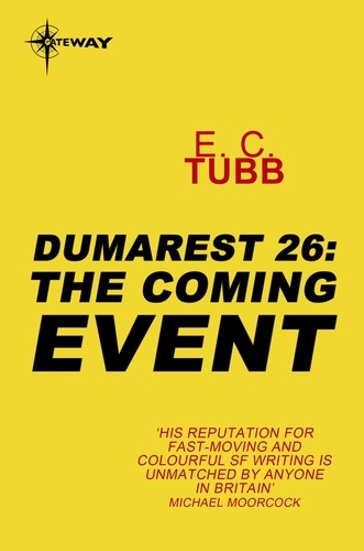 The Coming Event. The Dumarest Saga Book 26