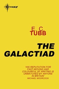 E.C. Tubb - The Galactiad - Cap Kennedy Book 17.