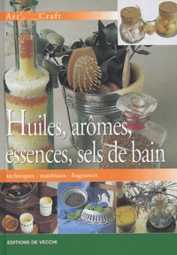 E Canella - Huiles, arômes, essences, sels de bain - Techniques, matériaux, fragances.