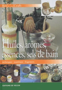 Huiles, arômes, essences, sels de bain