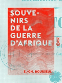E.-Ch. Bourseul - Souvenirs de la guerre d'Afrique.