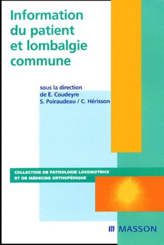 E. Coudeyre et S. Poiraudeau - Information Du Patient Et Lombalgie Commune.