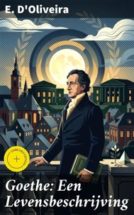 Goethe: Een Levensbeschrijving