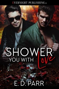 Shower You With Love