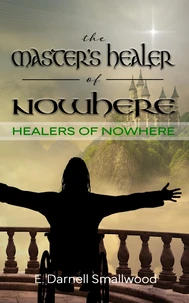 The Master's Healer of Nowhere